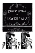 Buster Keaton's Day Dreams: Adaptation of Buster Keaton's film "Day Dreams" into Comics