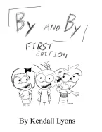 "By and By": First Edition — Graphic Novels