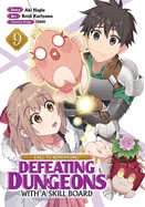 Call to Adventure! Defeating Dungeons with a Skill Board (Manga) Vol. 9 — Isekai