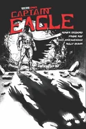 Captain Eagle: Superhero/Horror