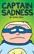 Captain Sadness — Superhero Comics