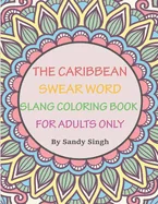 Caribbean Slang & Swear words Coloring book for adults
