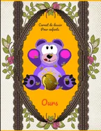 Carnet de dessin pour enfants Ours: Carnet de dessin pour enfants Ours: Bloc a dessin: Carnet de dessin pour enfants Ours, grande taille. 8.5x11 inche