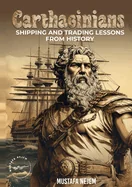 Carthaginians: Shipping and Trading Lessons from History — Graphic Novels