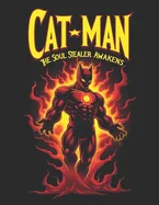 Cat-Man: The Soul Stealer Awakens
