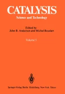 Catalysis: Science and Technology Volume 5 (Softcover Reprint of the Original 1st 1984)