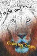 Cats and Lions Coloring Pages: Beautiful Landscapes Coloring Pages, Book, Sheets, Drawings — Graphic Novels