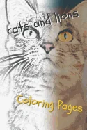 Cats and Lions Coloring Pages: Beautiful Landscapes Coloring Pages, Book, Sheets, Drawings