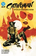 Catwoman Vol. 2: Never Let Them Smell Blood