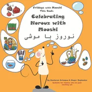 Celebrating Norouz with Mooshi ????? ?? ????