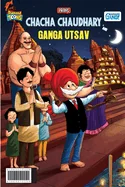 Chacha Chaudhary and Ganga Utsav — Graphic Novels