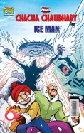 Chacha Chaudhary and Ice Man — Graphic Novels