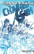 Chained Gun Vol: 2