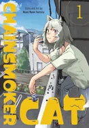 Chainsmoker Cat Vol. 1 — Manga