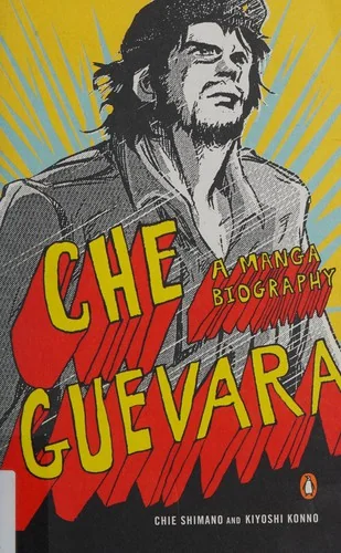 Che Guevara: A Manga Biography — Manga