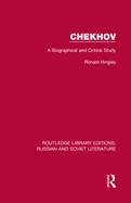 Chekhov: A Biographical and Critical Study
