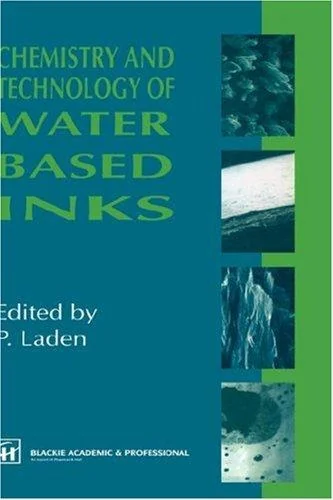Chemistry and Technology of Water Based Inks