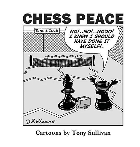 Chess Peace: Cartoons by Tony Sullivan — Humor Comics