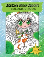 Chibi Doodle Whimsy Characters: coloring book