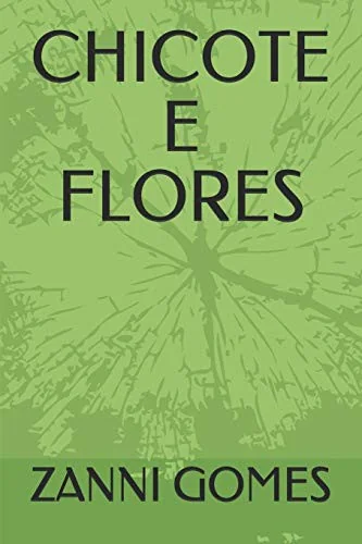 Chicote E Flores — Graphic Novels