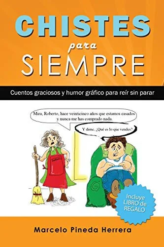 Chistes para siempre: Cuentos graciosos y humor grafico para reir sin parar — Humor Comics