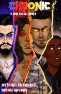 Chronic: A Time Travel Story