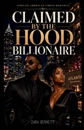 Claimed by the Hood Billionaire: African American Urban Romance
