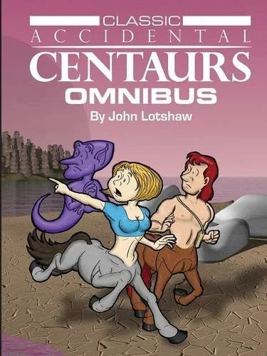 Classic Accidental Centaurs Omnibus — Graphic Novels
