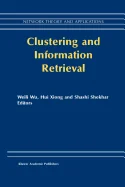 Clustering and Information Retrieval (Softcover Reprint of the Original 1st 2004)