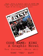 Code Name: King: The Capture (Book #1)
