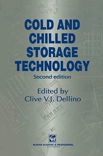 Cold and Chilled Storage Technology (1997. Softcover Reprint of the Original 2nd 1997)