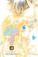 Colette Decides to Die, Vol. 4 — Manga