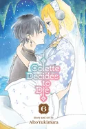 Colette Decides to Die, Vol. 6