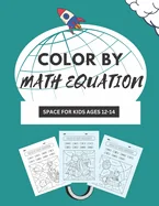 Color by 2 Step Equations: Develop math skills by solving two step equations — Graphic Novels