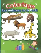 Coloriage les animaux de la foret: coloriage les animaux sauvages et de la foret