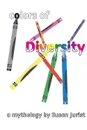 Colors of diversity: A mythology — Graphic Novels