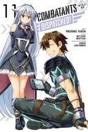 Combatants Will Be Dispatched!, Vol. 11 (Manga): Volume 11