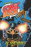 Comic Book: 27 historias en prosa y arte secuencial