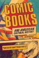 Comic Books and American Cultural History