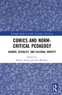 Comics and Norm-Critical Pedagogy: Gender, Sexuality, and Cultural Identity
