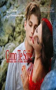 Como Te Sone: Antes De Ti Mi Amor