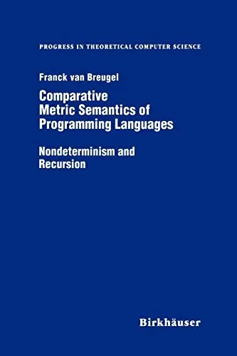 Comparative Metric Semantics of Programming Languages: Nondeterminism and Recursion (1998)