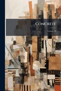 Concrete; Volume 18