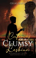 Confessions of a Clumsy Lesbian