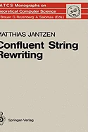 Confluent String Rewriting (1988)