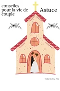 conseil pour la vie de couple: vie de couple