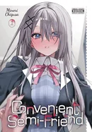 Convenient Semi-Friend, Vol. 1 — School Life