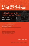 Conversation with a Dictator: A Challenge to the Authoritarian Assault