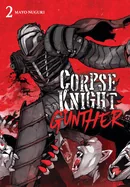 Corpse Knight Gunther, Vol. 2 — Manhwa