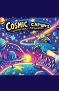 Cosmic Capers: Laughter Across the Galaxies